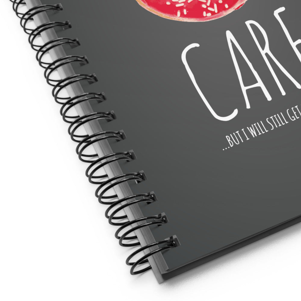I Donut Care Spiral notebook